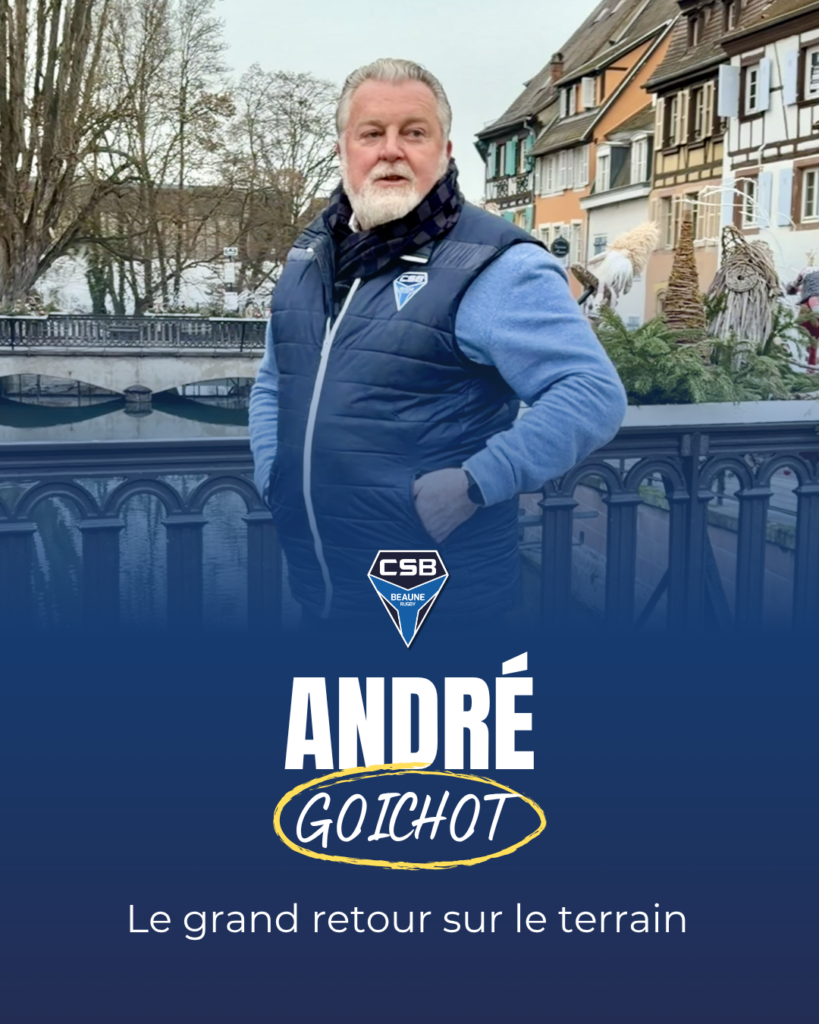 André Goichot : son grand retour sur le terrain